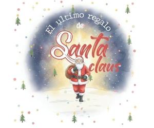 Natt Salgado El último regalo de Santa Claus (Tascabile)