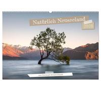 Natürlich Neuseeland (Wandkalender 2026 DIN A2 quer), CALVENDO Monatskalender: Naturwunder am Ende der Welt