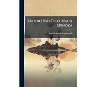 Natur Und Gott Nach Spinoza