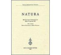 Natura. 12° Colloquio internazionale (Roma, 4-6 gennaio 2007)