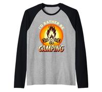 Natura All'aperto Wilderness Falò Preferirei Essere Campeggio Maglia con Maniche Raglan