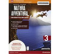Natura avventura. Con Didattica inclusiva. Con espansione online. Per la Scuola media. Con e-book (Vol. 3)