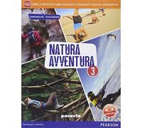 Natura avventura. Per la Scuola media. Con e-book. Con espansione online (Vol. 3)