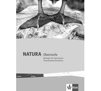 Natura Biologie Oberstufe: Themenband Evolution Klassen 10-12 (Copertina rigida)
