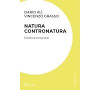 Natura contronatura. Estetica ecoqueer