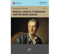 Natura, cultura e induzione nell'età delle scienze
