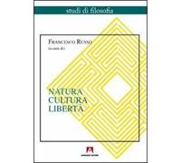 Natura, cultura, libertà