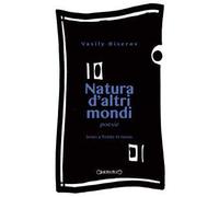 Natura d'altri mondi. Testo russo a fronte