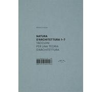 Libri Raffaella Laezza - Natura D'architettura. Taccuini Per Una Teoria D'archit