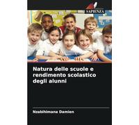 Natura delle scuole e rendimento scolastico degli alunni