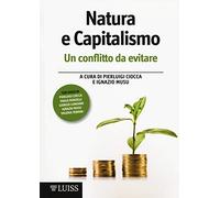 Natura e capitalismo. Un conflitto da evitare