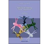 Natura e libertà. Filosofia, scienza ed etica
