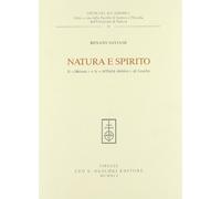 Natura e spirito. Il «Meister» e le «Affinità elettive» di Goethe