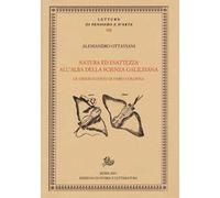 Natura ed esattezza all'alba della scienza galileiana. Le «Observationes» di Fabio Colonna