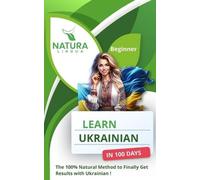 Natura Lingua Learn Ukrainian in 100 Days (Tascabile)