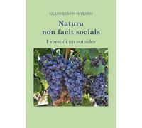 Natura non facit socials. I versi di un outsider