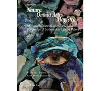 Natura Omnia Artes Magistra. Prontuario dei materiali lapidei contemporanei. Com