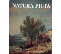 Natura Picta. Paesaggio e Immagini dell'Emilia Romagna nella Arti Figurative, ne