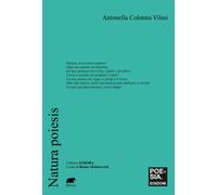 Natura poiesis - Colonna Vilasi Antonella