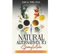 Natural Alternatives to Semaglutide: A Holistic Approach to Weight and Metabolic Health