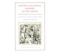Natural and Moral History of the Indies