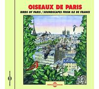 Natural Atmospheres - Birds Of Paris-Soundscape From Ile De France