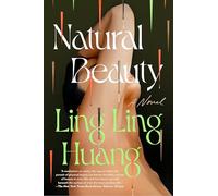 Ling Ling Huang Natural Beauty (Tascabile)