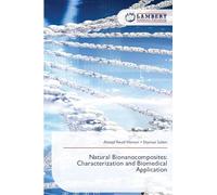 Natural Bionanocomposites: Characterization and Biomedical Application
