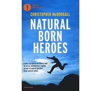 Natural born heroes