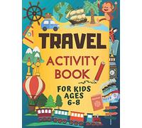 Natural Designs Travel Activity Book For Kids Ages 6-8 (Tascabile)