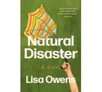 Natural Disaster: A Novel