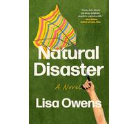 Natural Disaster: A Novel