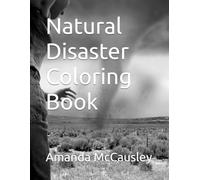 Natural Disaster Coloring Book