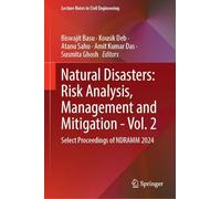 Natural Disasters: Risk Analysis, Management and Mitigation , Select Proceedings of Ndramm 2024 (2)