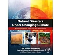 Natural Disasters Under Changing Climate: Modeling Strategies, Predictions, and Management