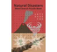 Natural Disasters Word Search Puzzle Book: Easy Mode - 50+ Easy-to-Read Puzzles Print about Earthquakes, Volcanoes, Hurricanes & More | 6 x 9 inches | 600+ words! Gift for Vacations, Holidays, and Relaxation!