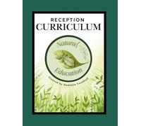 Natural Education - Reception Curriculum: Spring 1 - Understanding the World