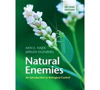 Natural Enemies: An Introduction to Biological Control - Hajek Ann E