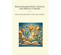 Natural Explorations: Science and Nature in Words