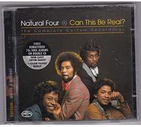 Natural Four,the - Can This Be Real?/the Complete