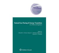 Natural Gas Flaring & Energy Transition (Copertina rigida)