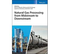 Natural Gas Processing from Midstream to Downstream