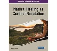 Natural Healing as Conflict Resolution (Tascabile)