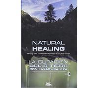 Natural Healing: Volume 1: La Curacion Del Stress Por la