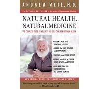 Andrew T. Weil Natural Health, Natural Medicine (Tascabile)