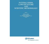 Natural Kinds, Laws of Nature and Scientific Methodology - Peter J. Riggs - 2010