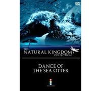 Natural Kingdom: Dance of the Sea Otter [DVD] [2010]