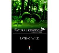 Natural Kingdom-Eating Wild [DVD-R] [2011]
