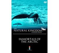 Natural Kingdom-Immortals of the Arctic[DVD-R] [2011]