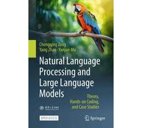Natural Language Processing and Large Language Models: Theory, Hand-on Codes, and Case Studies